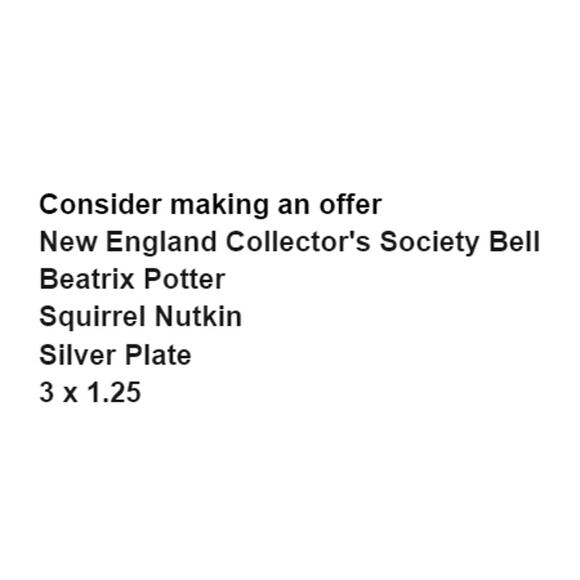 New England Collectors Society Bell Beatrix Potter Squirrel Nutkin Silver Plate - Picture 3 of 9